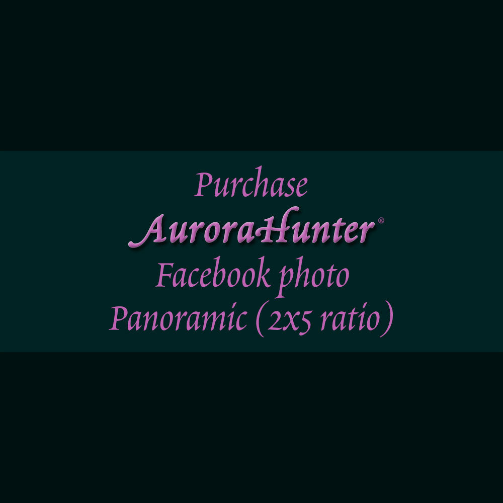 Aurora Hunter Panoramic Sizes